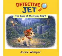 Detective Jet: The Case of the Noisy Night