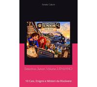 Detective_Junior_Volume_1_ITALIANO: 10 Casi, Enigmi e Misteri da Risolvere
