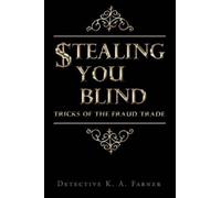 Detective K a Farner Stealing You Blind (Tascabile)