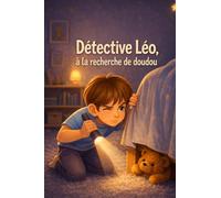 Détective Léo, à la recherche de doudou