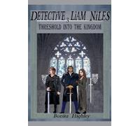 Detective Liam Niles Threshold Into The Kingdom: 3