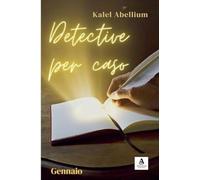 DETECTIVE PER CASO - GENNAIO