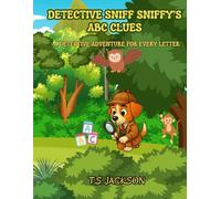 Detective Sniff Sniffy's ABC Clues: Coloring Book