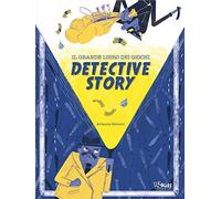 Detective story Il grande libro dei giochi. Con gadget