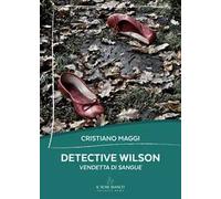 Detective Wilson. Vendetta di sangue