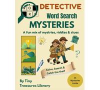 Detective Word Search Mysteries: Solve 21 Fun Mysteries & Earn Your Official Detective Certificate!