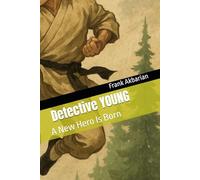 Detective YOUNG: A New Hero Is Born