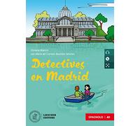 Detectives en Madrid. Le narrative graduate in spagnolo. Nivel A1. Con e-book. Con espansione online. Con CD-Audio