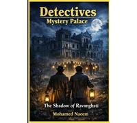 Detectives Mystery Palace: The Shadow of Ravanghati