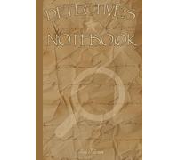 DETECTIVE'S NOTEBOOK FOR PROFESSIONAL OR PRIVATE DETECTIVE WHO WRITES OLD SCHOOL NOTES AND GETS EVERY CASE SOLVED AND ORGANISED: For Adults, Seniors and Teens