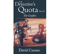 Detective's Quota Part II: The Conflict