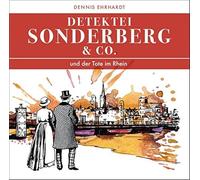 Detektei Sonderberg & Co - Und der Tote im Rhein