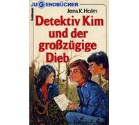 Detektiv Kim und der großzügige Dieb.