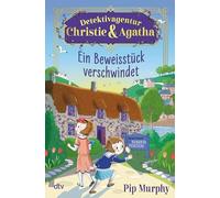 Detektivagentur Christie & Agatha - Ein Beweisstück verschwindet: 1