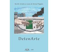 Detenarte. Scritti d'arte