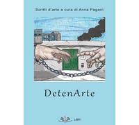 Detenarte. Scritti d'arte