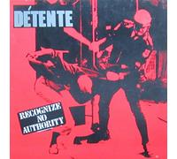 Detente - Recognize No Authority