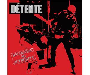 Detente - Recognize No Authority: 30th Anniversary