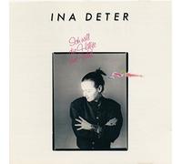 Deter,Ina - Ich Will die Hälfte d.Welt