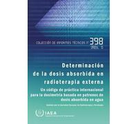 Determinación De La Dosis Absorbida En Radioterapia Externa