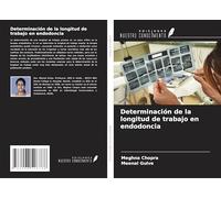 Determinación de la longitud de trabajo en endodoncia
