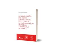 Determinación del orden jurisdiccional en el derecho de daños español: problemas y propuestas de mejora