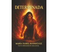 Determinadas: Mujeres con Propósito