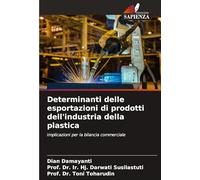 Determinanti delle esportazioni di prodotti dell'industria della plastica: Implicazioni per la bilancia commerciale