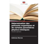 Détermination des polluants organiques et de certains paramètres physico-chimiques: Polluants organiques