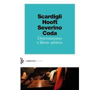 Determinismo e libero arbitrio