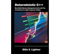 Deterministic C++: Bare-Metal Memory Management and Lock-Free Architecture for High-Frequency Trading.