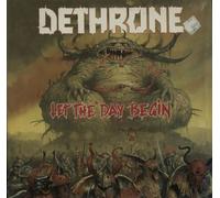 Dethrone - Let the Day Begin