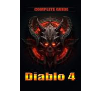Deti Aslakhanov Diablo 4 Complete Guide and walkthrough (Tascabile)