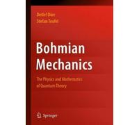 Detlef Dürr Stefan Teufel Bohmian Mechanics (Copertina rigida)