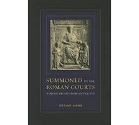 Detlef Liebs Summoned to the Roman Courts (Copertina rigida)