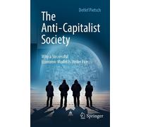 Detlef Pietsch The Anti-Capitalist Society (Copertina rigida)