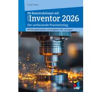 Detlef Ridder 3D-Konstruktionen mit Autodesk Inventor 2026: Der umfa (Tascabile)