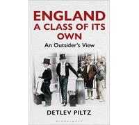 Detlev Piltz England: A Class of Its Own (Copertina rigida)