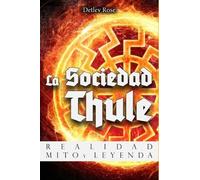 Detlev Rose La Sociedad Thule (Tascabile)
