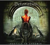 Detonation - Portals To Uphobia