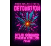 Detonation: This Is Not A Poetry Book