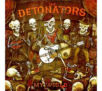 Detonators - My World