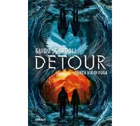 Detour. Senza via di fuga