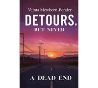 Detours, But Never a Dead End