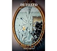 Detoxed: When the Self-Help Industry Collapses Overnight