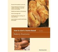Detra Denay Davis How to Start a Home-Based Bakery Business (Tascabile)