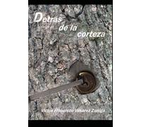 Detrás de la corteza