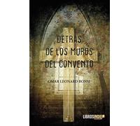 Detrás de los muros del convento