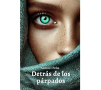 Detrás de los párpados: Un mundo de realidades internas que se transmiten a través de las miradas