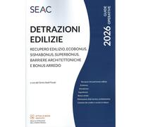 Detrazioni edilizie - Centro Studi Fiscali Seac (cur.)